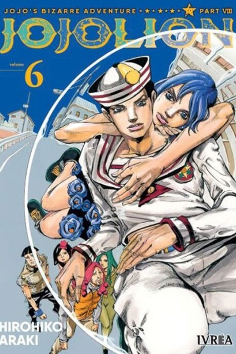 JOJOS BIZARRE ADVENTURE VIII JOJOLION 06 JOJOS BIZARRE ADVENTURE VIII JOJOLION 06