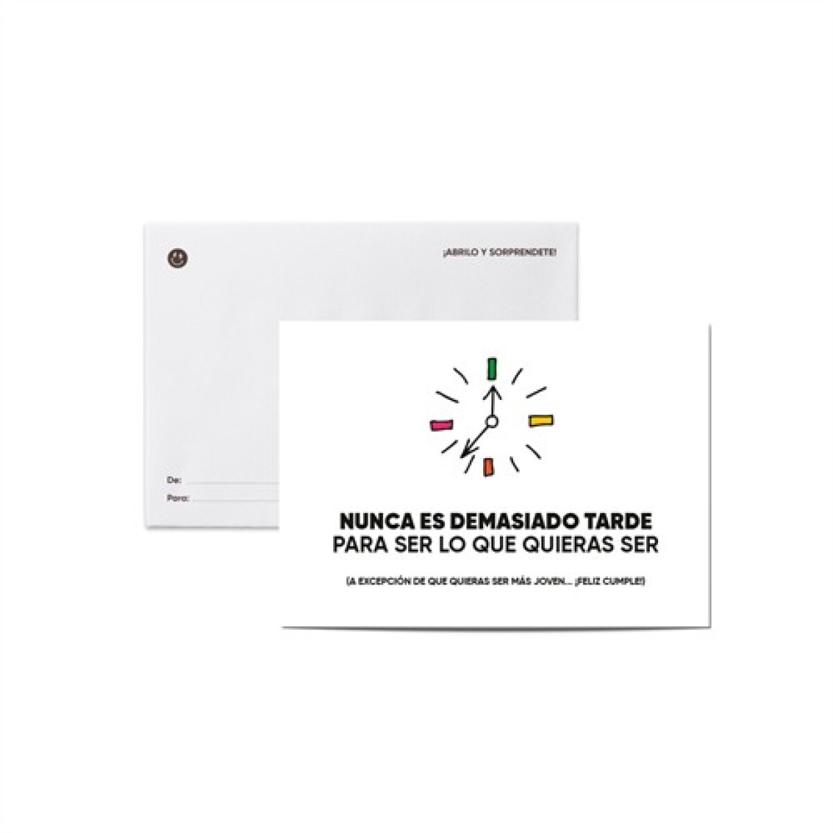 Tarjeta smile con sobre Nunca es demasiado tarde 