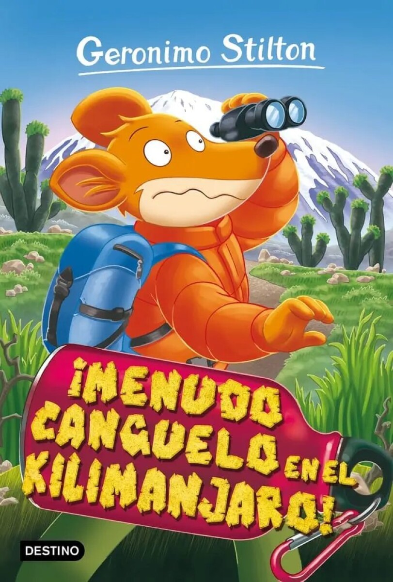 GERONIMO STILTON 26 - MENUDO CANGUELO EN EL KILIMANJARO! 