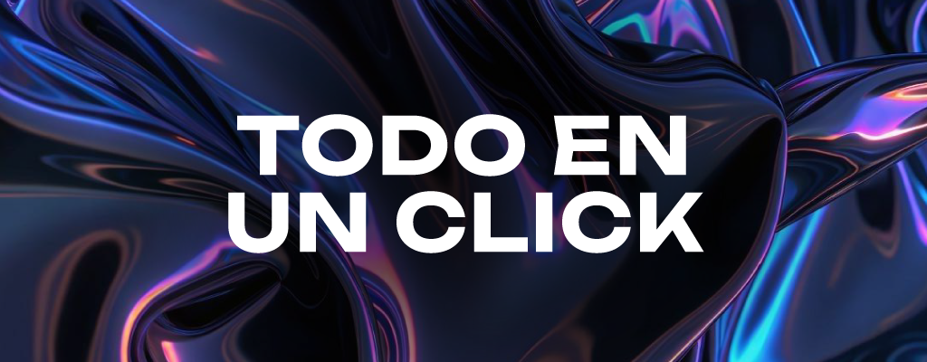 ¡TODO EN UN CLICK!