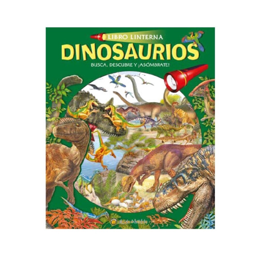 LIBRO LINTERNA - DINOSAURIOS LIBRO LINTERNA - DINOSAURIOS