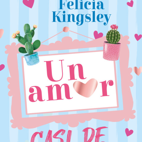 AMOR CASI DE REPENTE UN AMOR CASI DE REPENTE UN