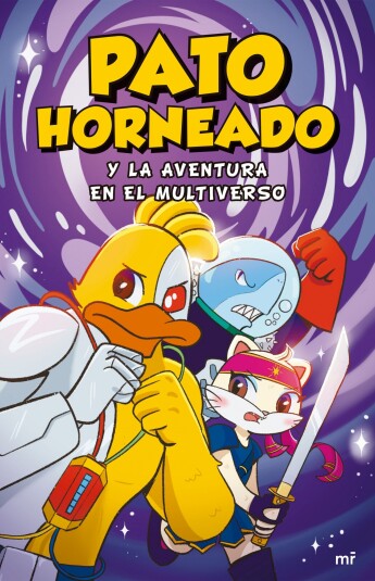 Pato horneado y la aventura en el multiverso Pato horneado y la aventura en el multiverso