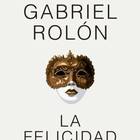 LA FELICIDAD LA FELICIDAD