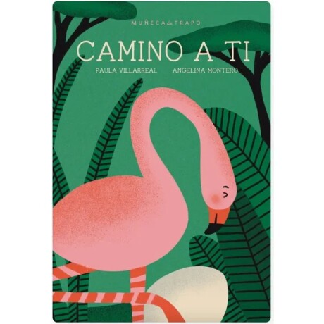 CAMINO A TI CAMINO A TI