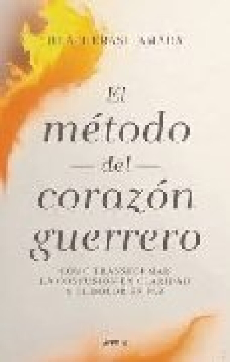 EL METODO DEL CORAZON GUERRERO 
