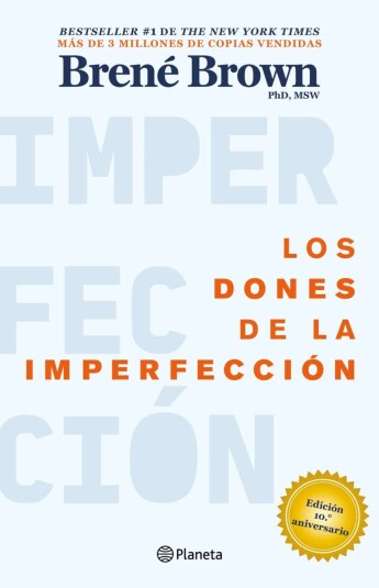 Los dones de la imperfección Los dones de la imperfección