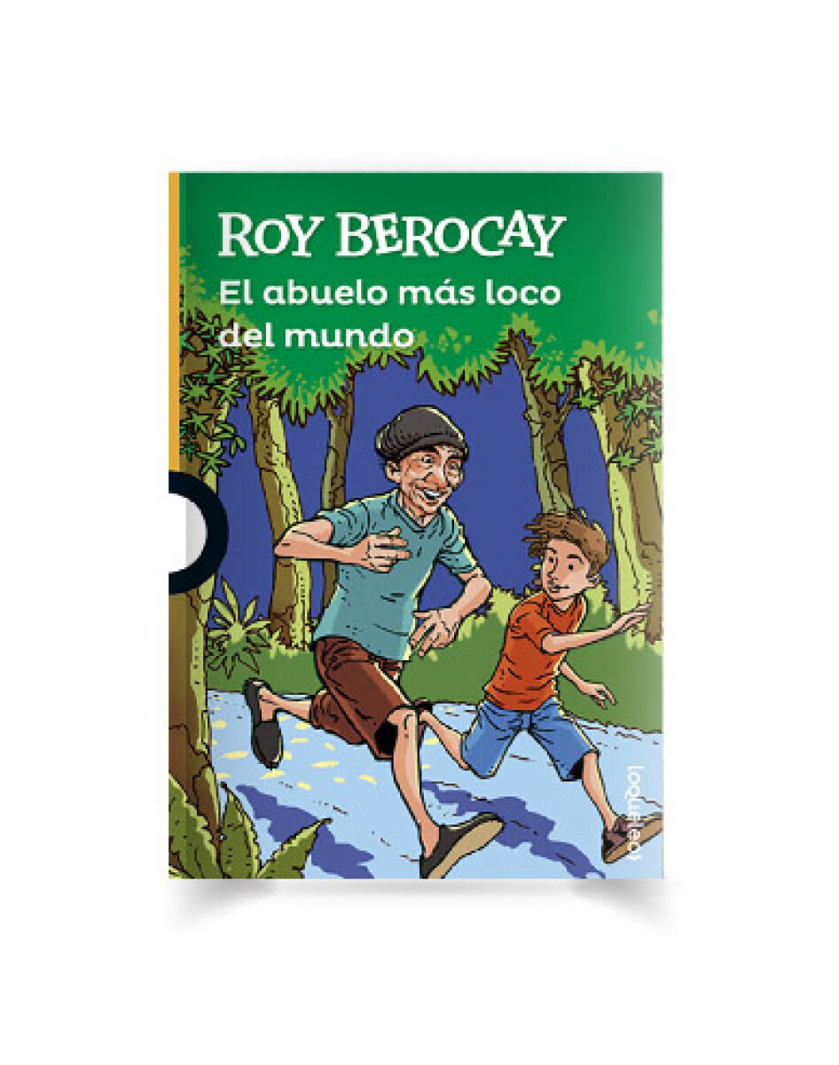 Libro el Abuelo Más Loco del Mundo Roy Berocay 