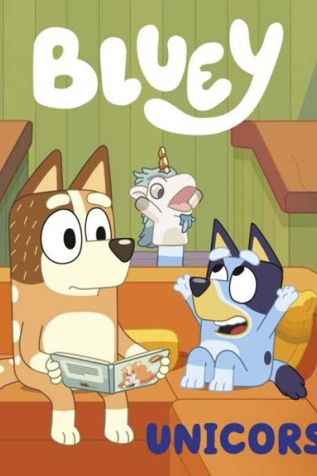 BLUEY UN CUENTO UNICORSE BLUEY UN CUENTO UNICORSE