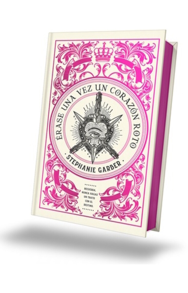 Érase una vez un corazón roto. Edición limitada 