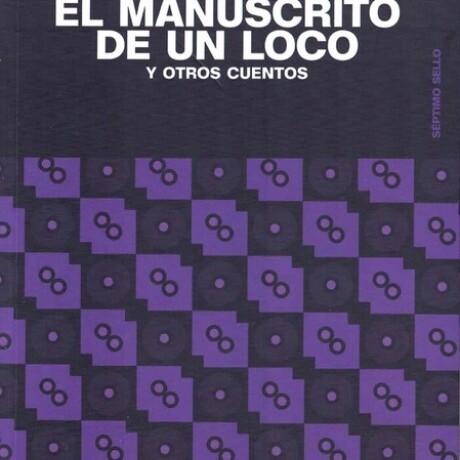 EL MANUSCRITO DE UN LOCO Y OTROS CUENTOS EL MANUSCRITO DE UN LOCO Y OTROS CUENTOS