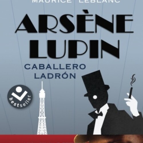 Arsene Lupin 1 - Caballero Ladron Arsene Lupin 1 - Caballero Ladron