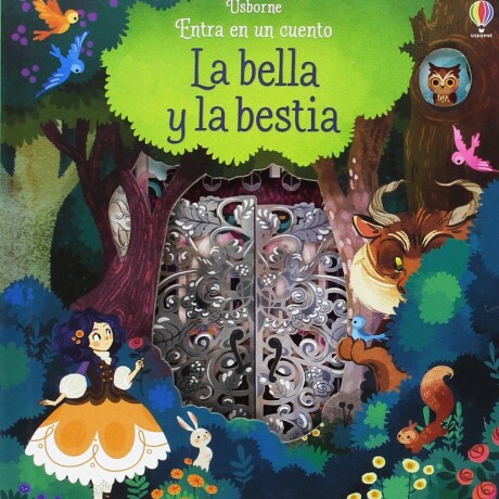 BELLA Y LA BESTIA, LA. ENTRA EN UN CUENTO BELLA Y LA BESTIA, LA. ENTRA EN UN CUENTO