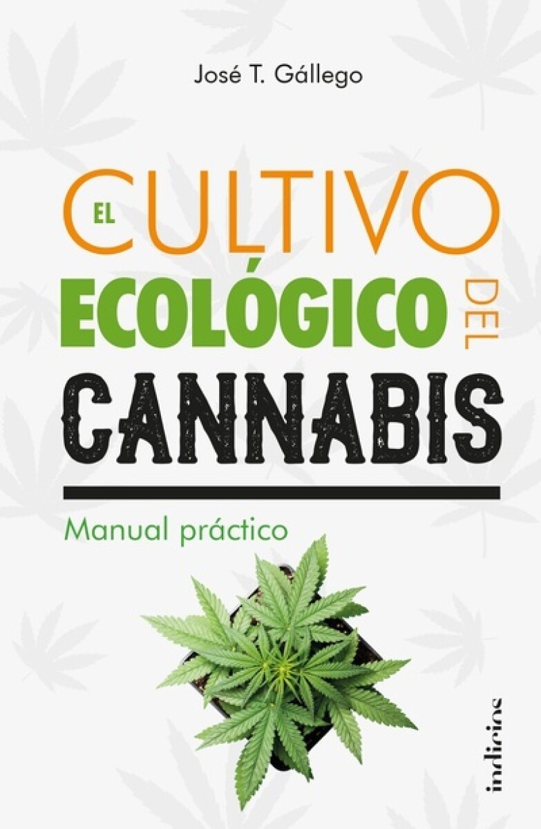 Cultivo Ecologico Del Cannabis, El 