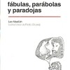 Fábulas, Parábolas Y Paradojas Fábulas, Parábolas Y Paradojas