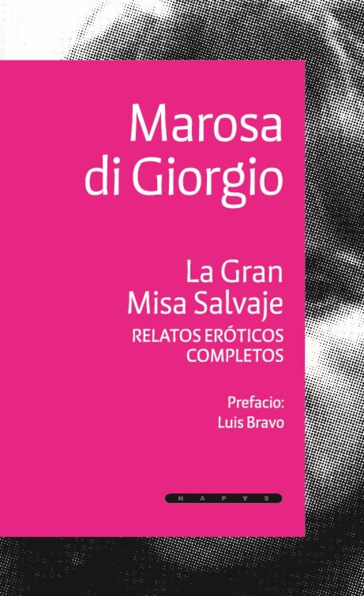 GRAN MISA SALVAJE LA. RELATOS EROTICOS COMPLETOS 