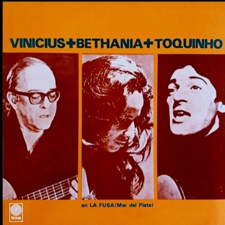 Vinicius / Toquinho / Bethania - La Fusa - Vinilo Vinicius / Toquinho / Bethania - La Fusa - Vinilo