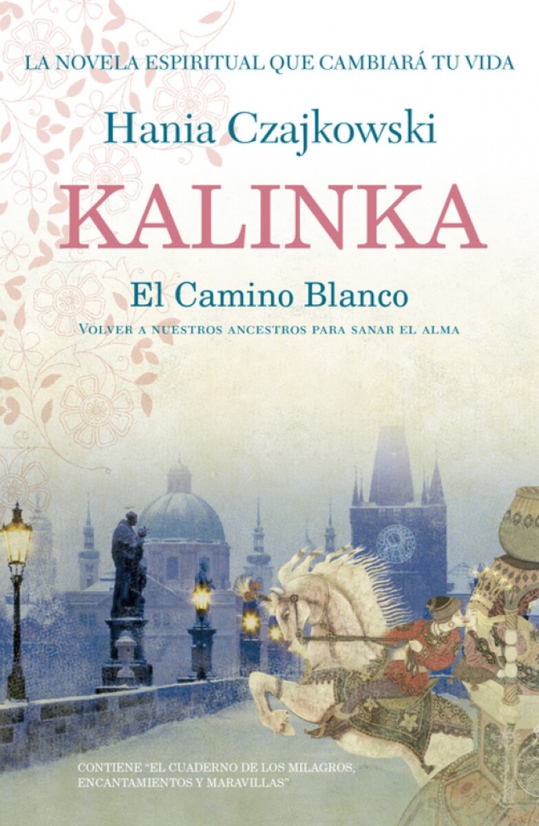 Kalinka. El Camino Blanco 