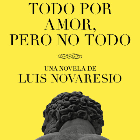TODO POR AMOR, PERO NO TODO TODO POR AMOR, PERO NO TODO