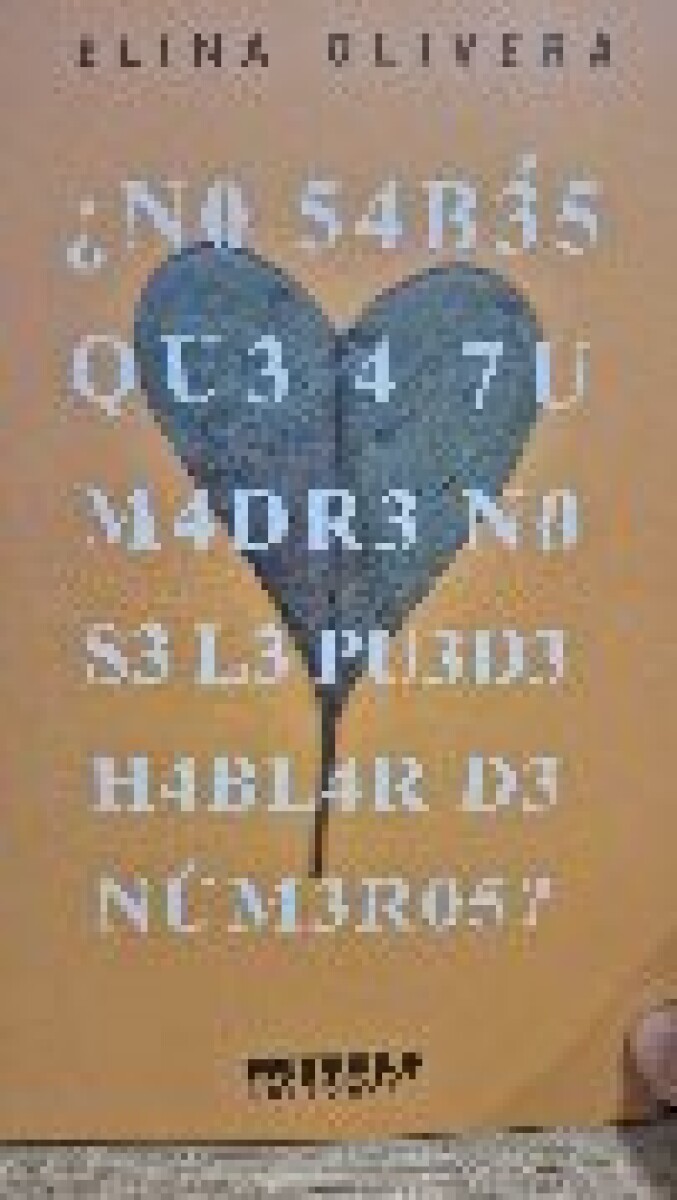 NO SABES QUE A TU MADRE NO SE LE PUEDE HABLAR DE NUMEROS 