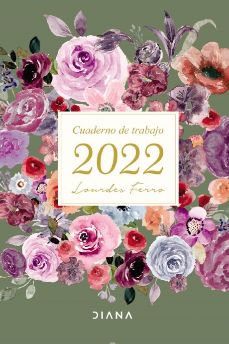 CUADERNO DE TRABAJO LOURDES FERRO 2022 CUADERNO DE TRABAJO LOURDES FERRO 2022