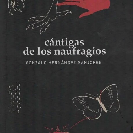 LA SANGRE ES UN HECHIZO TRANSITORIO/ CANTIGAS DE LOS NAUFRAGIOS LA SANGRE ES UN HECHIZO TRANSITORIO/ CANTIGAS DE LOS NAUFRAGIOS