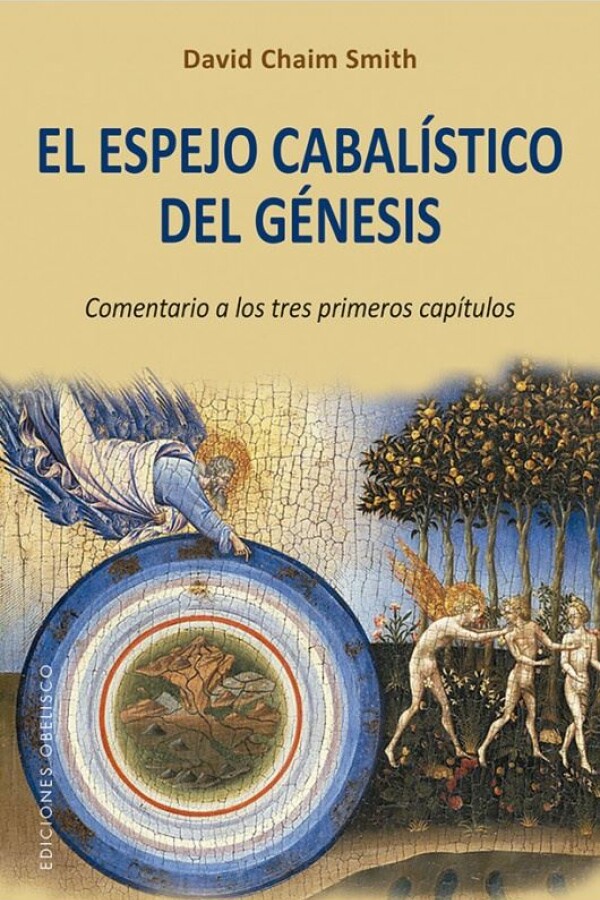 Espejo Cabalistico Del Genesis, El Espejo Cabalistico Del Genesis, El