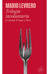 Trilogía Involuntaria Trilogía Involuntaria