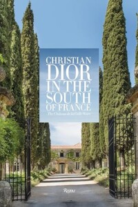 Christian Dior In The South Of France Christian Dior In The South Of France