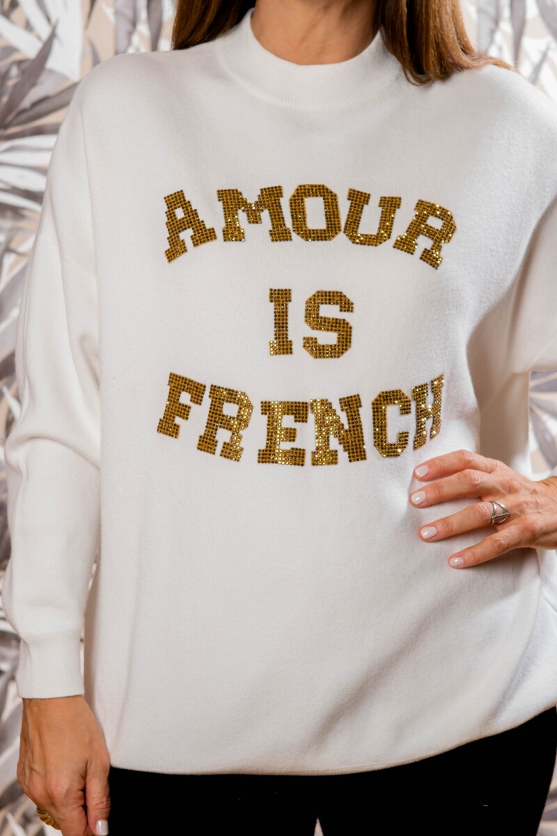 Sweater Amour is French Blanco