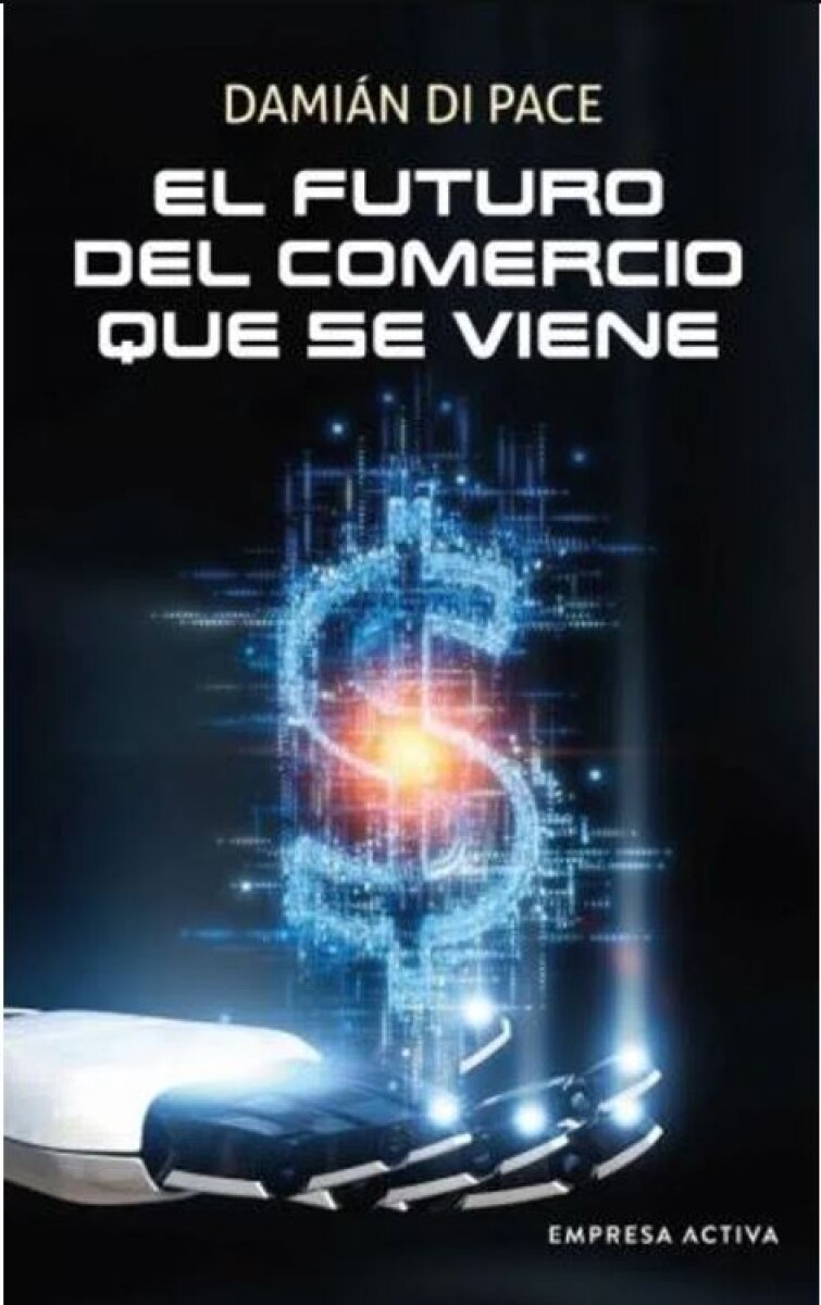 El futuro del comercio que se viene 