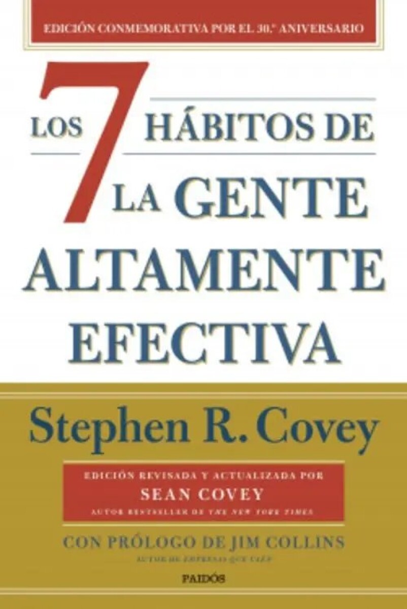 LOS SIETE HABITOS DE LA GENTE ALTAMENTE EFECTIVA 