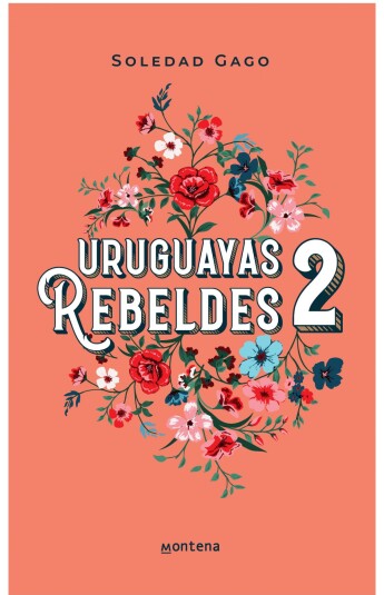 Uruguayas rebeldes 2 Uruguayas rebeldes 2
