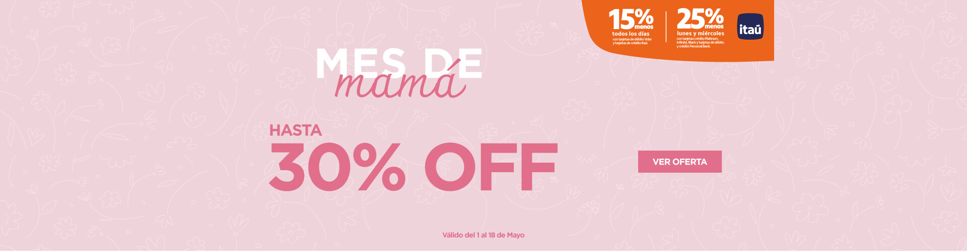 Mes de Mamá, hasta 30% Off