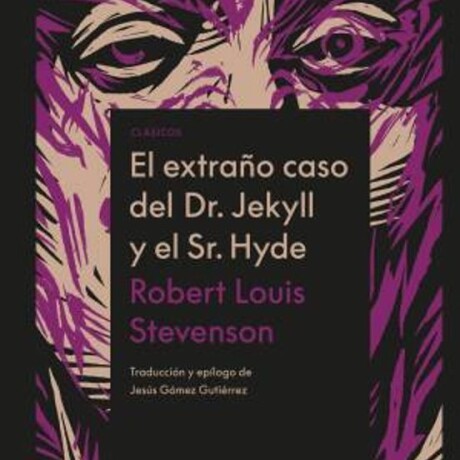 EL EXTRAÑO CASO DEL DR. JEKYLL Y EL SR. HYDE EL EXTRAÑO CASO DEL DR. JEKYLL Y EL SR. HYDE