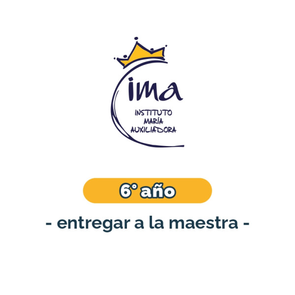 Lista de materiales - Primaria 6° - Para entregar a la maestra IMA Única