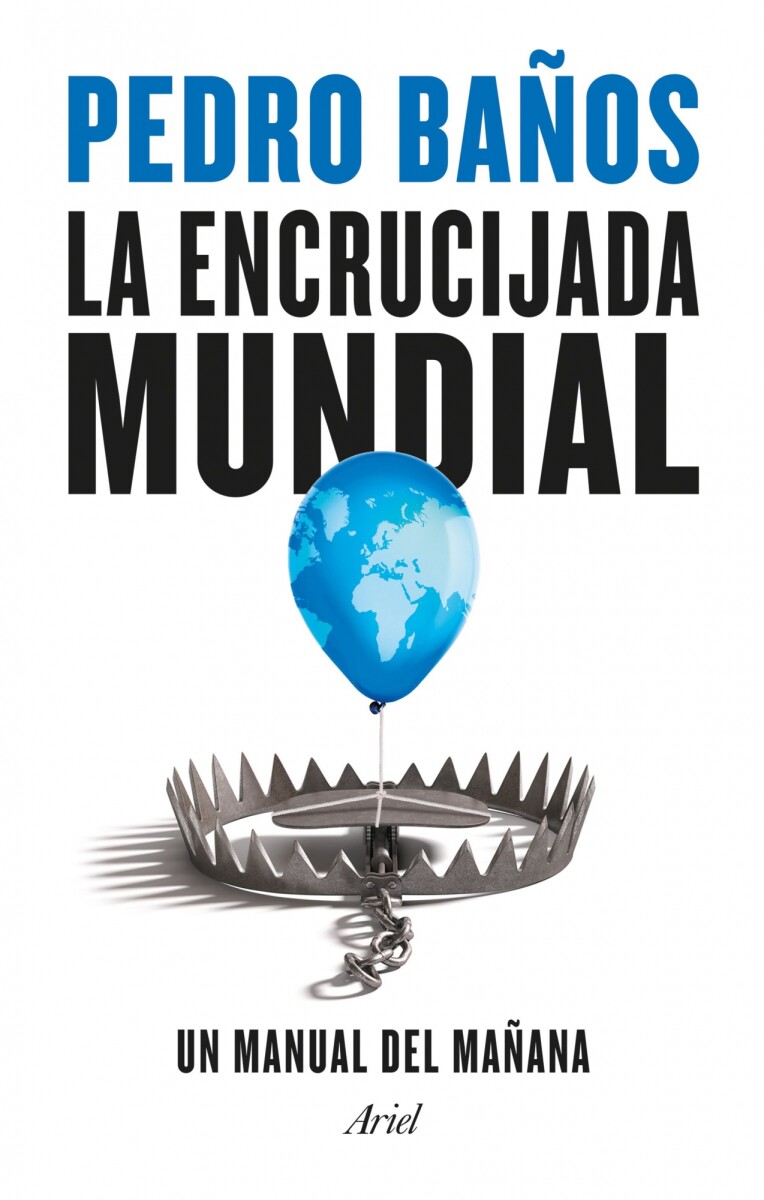 LA ENCRUCIJADA MUNDIAL 