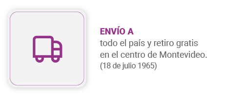 Envío a todo el país y retiro gratis en el centro de Montevideo