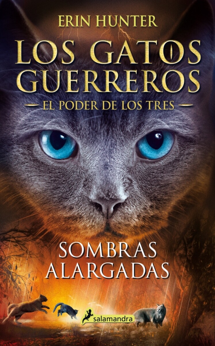 Los gatos guerreros. Sombras alargadas (El poder de los tres V) 