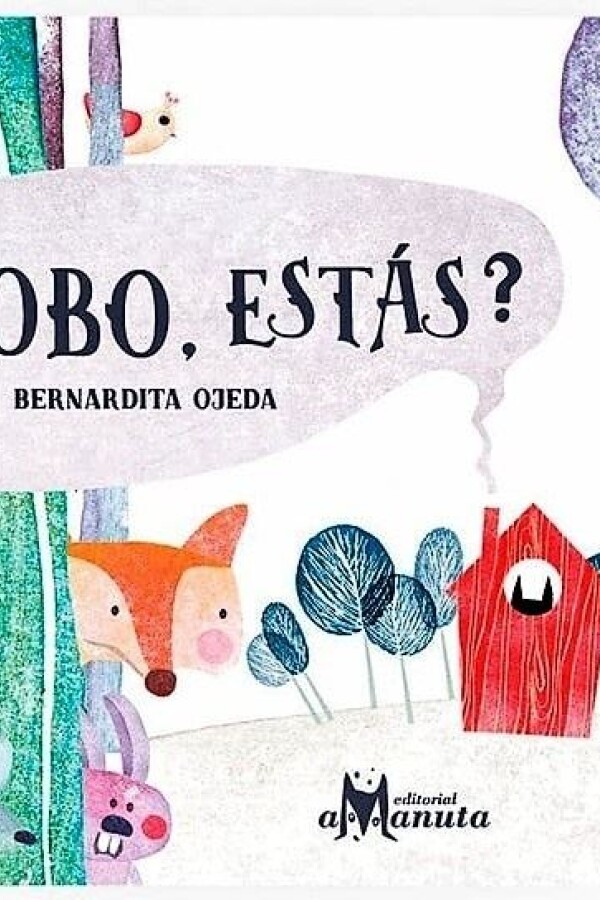 ¿lobo, Estás? ¿lobo, Estás?
