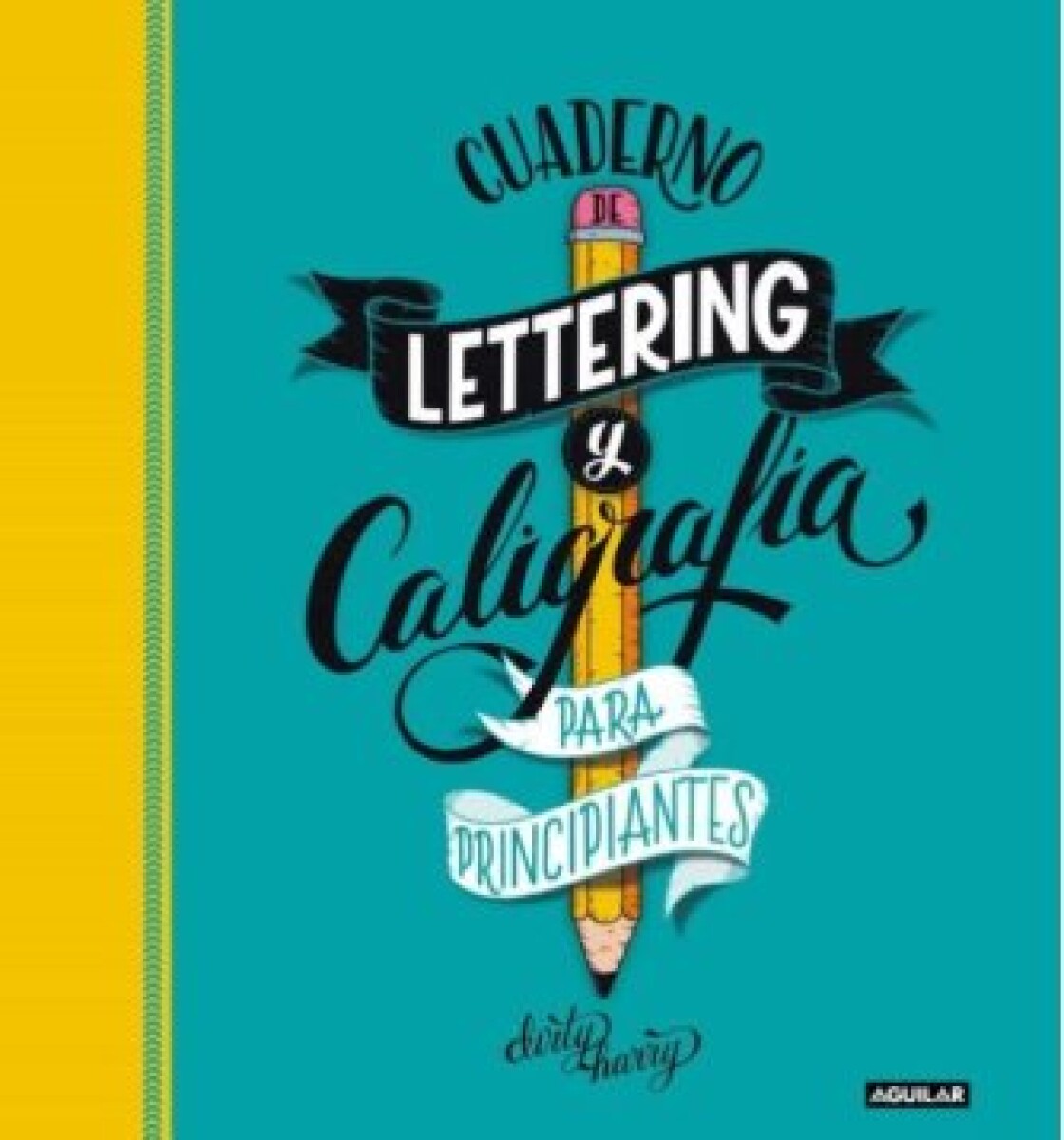 CUADERNO DE LETTERING Y CALIGRAFIA PARA PRINCIPIANTES 