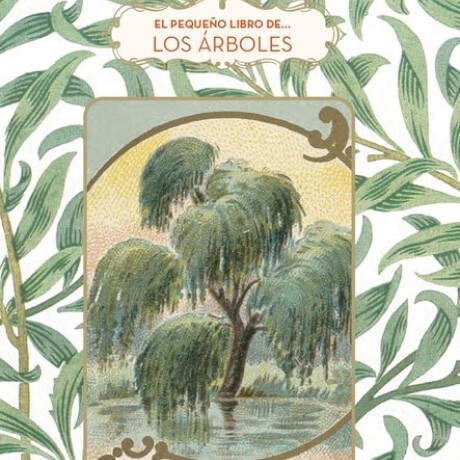 PEQUEÑO LIBRO DE LOS ARBOLES PEQUEÑO LIBRO DE LOS ARBOLES
