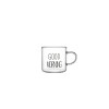 TAZA VIDRIO GOOD MORNING Unica
