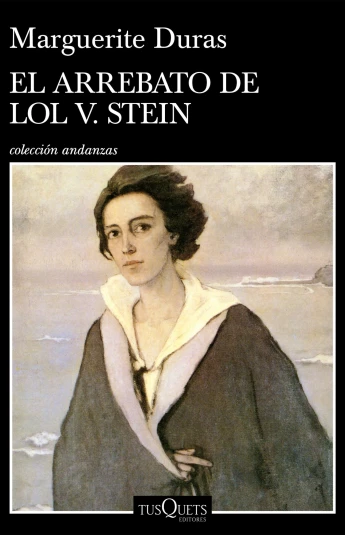 El arrebato de Lol V. Stein El arrebato de Lol V. Stein