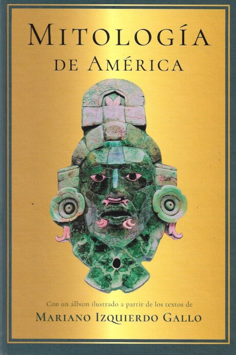 MITOLOGIA DE AMERICA MITOLOGIA DE AMERICA