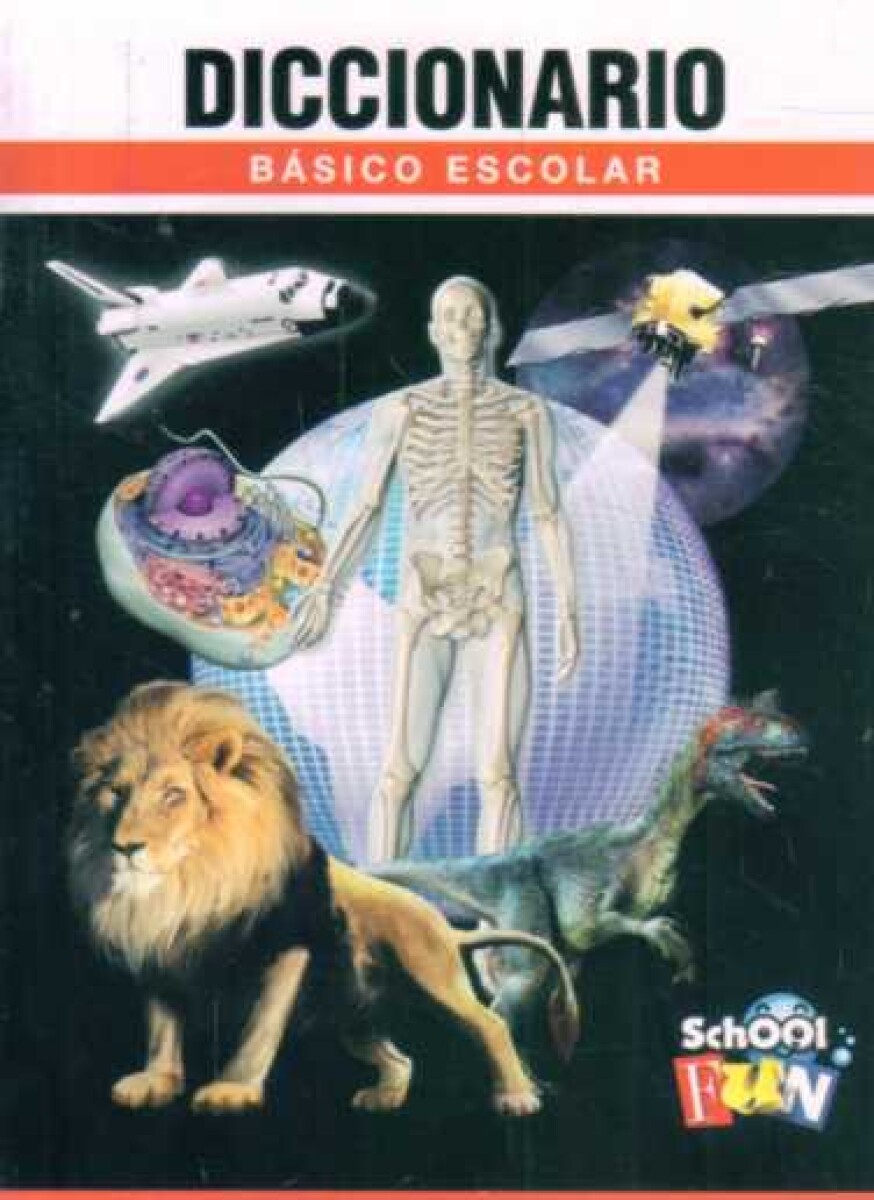 DICCIONARIO BASICO ESCOLAR 