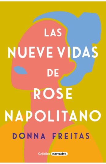 Las nueve vidas de Rose Napolitano Las nueve vidas de Rose Napolitano