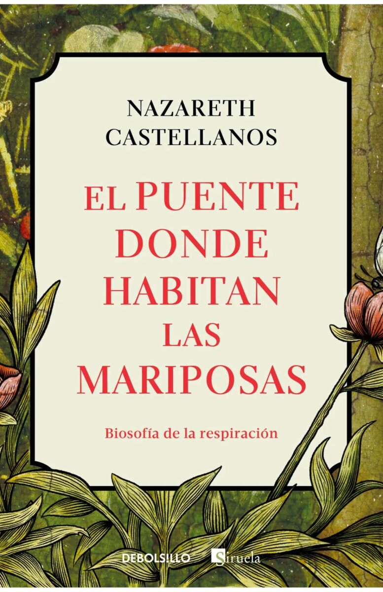 El puente donde habitan las mariposas 