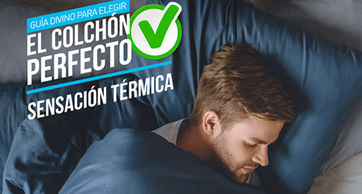 Guía para elegir el colchón según tu sensación térmica