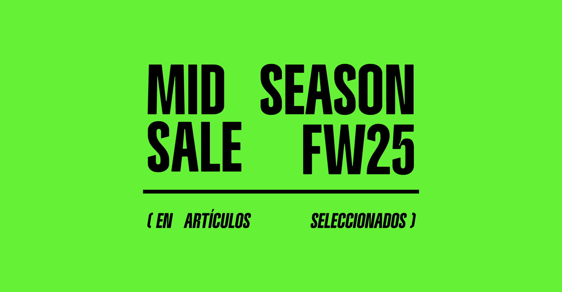 MID SEASON SALE